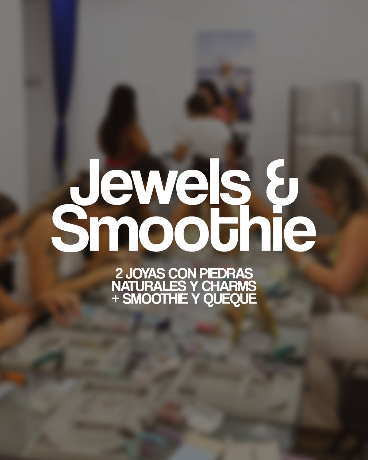 TALLER JEWELS & SMOOTHIE
