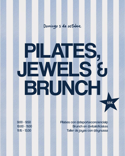 PILATES, JEWELS & BRUNCH - 5 DE OCTUBRE