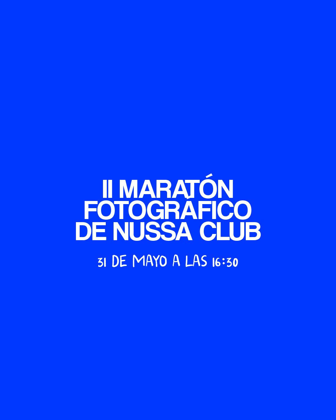 MARATÓN FOTOGRÁFICO (2º Edición) - 31 DE MAYO