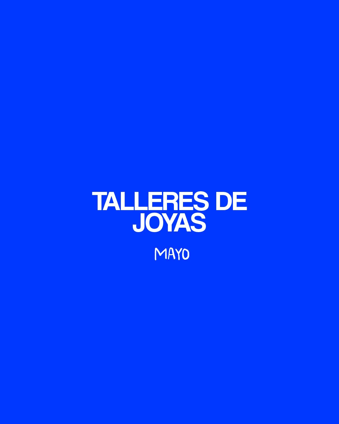 TALLERES DE JOYAS - MAYO-1