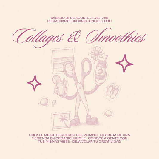 Collages & Smoothies - 30.08